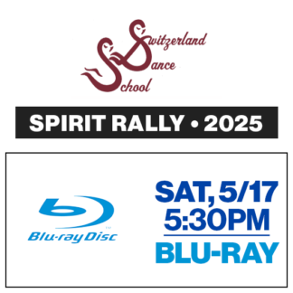 Spirit Rally 1 • Sat, 5:30p • Blu-Ray • 2025 SDS Recital