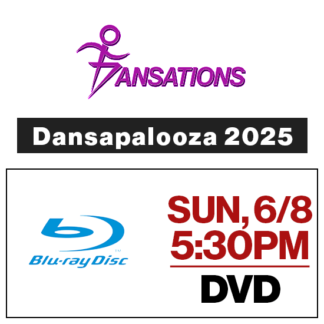 Sun, 5:30p Show • DVD • 2025 Dansations