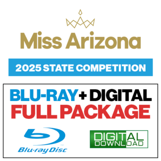 Blu-Ray + Digital Download Package • 2025 Miss Arizona