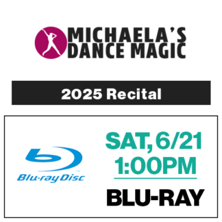 Sat, 1:00p • Blu-Ray • 2025 Michaela's Dance Magic