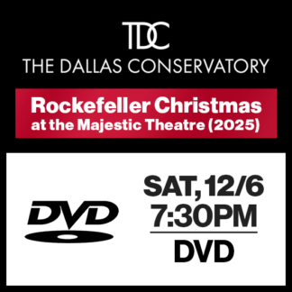 Sat, 7:30p • DVD • 2025 TDC • Rockefeller Christmas