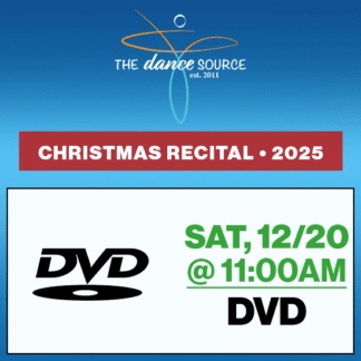 Sat, 11:00a • DVD • Christmas Recital • 2025 The Dance Source