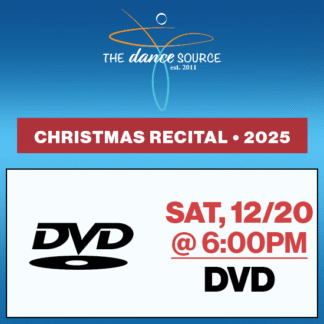 Sat, 6:00p • DVD • Christmas Recital • 2025 The Dance Source