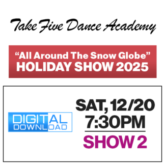Show 2 • Sat, 12/20 @ 7:30p • Digital Download • 2025 TFDA Holiday Show