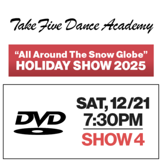 Show 4 • Sat, 12/21 @ 7:30p • DVD • 2025 TFDA Holiday Show