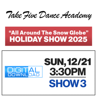 Show 3 • Sun, 12/21 @ 3:30p • Digital Download • 2025 TFDA Holiday Show