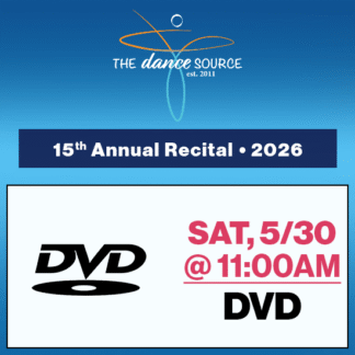Sat, 11:00a • DVD  • 15th Annual Recital • 2026 The Dance Source