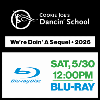 Sat, 12:00p Show • Blu-Ray • We're Doin' A Sequel • 2026 CJDS