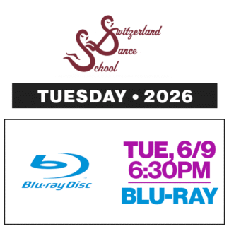 Tues, 6:30p • Blu-Ray • 2026 SDS Recital