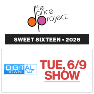 Tuesday Show • Digital Download • 2026 The Dance Project