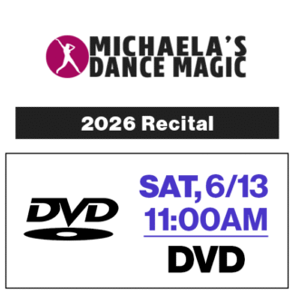 Sat, 11:00a Show • DVD • 2026 Michaela's Dance Magic