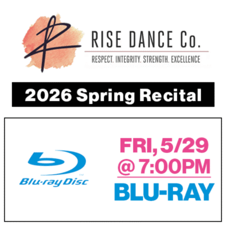 Fri, 7:00p Show • Blu-Ray • 2026 Rise Dance Co.