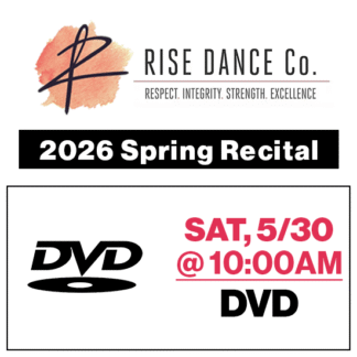 Sat, 10:00a Show • DVD • 2026 Rise Dance Co.