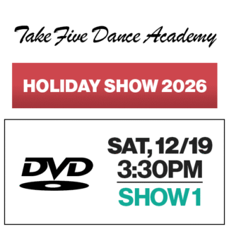 Show 1 • Sat, 12/19 @ 3:30p • DVD • 2026 TFDA Holiday Show