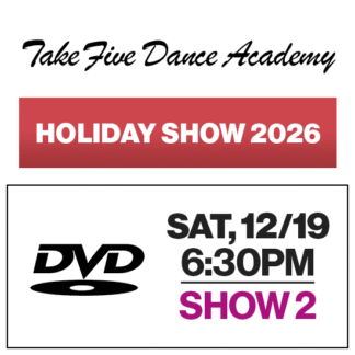 Show 2 • Sat, 12/19 @ 6:30p • DVD • 2026 TFDA Holiday Show