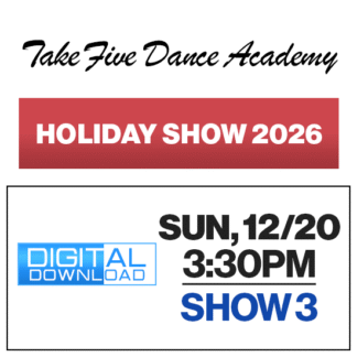 Show 3 • Sat, 12/20 @ 3:30p • Digital Download • 2026 TFDA Holiday Show