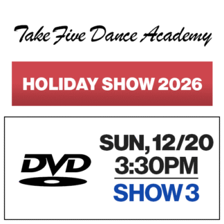 Show 3 • Sat, 12/20 @ 3:30p • DVD • 2026 TFDA Holiday Show