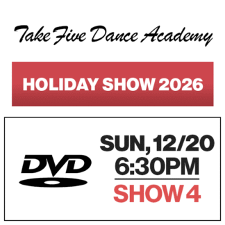 Show 4 • Sat, 12/20 @ 6:30p • DVD • 2026 TFDA Holiday Show